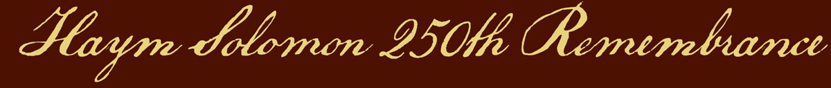 Haym Salomon 250th Remembrance